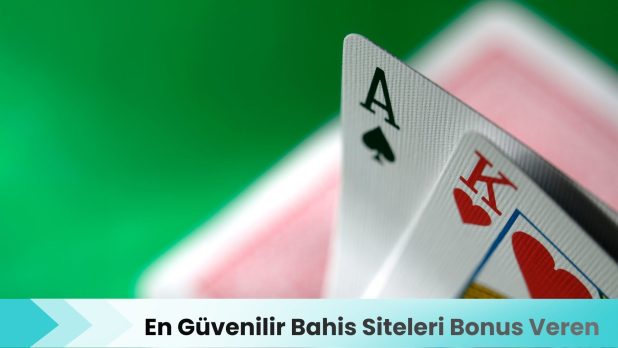 En Güvenilir Bahis Siteleri Bonus Veren 